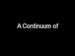 A Continuum of