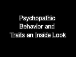 Psychopathic Behavior and Traits an Inside Look