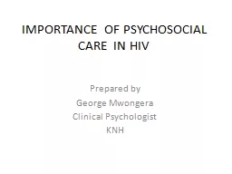 IMPORTANCE  OF PSYCHOSOCIAL CARE  IN HIV