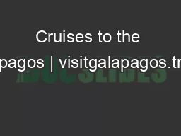 PDF-Cruises to the galapagos | visitgalapagos.travel