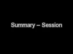 Summary – Session