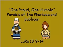 “One Proud, One Humble”