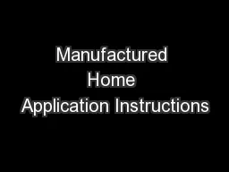 Manufactured Home Application Instructions