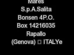 Mares S.p.A.Salita Bonsen 4P.O. Box 14216035 Rapallo (Genova)  ITALYe