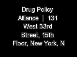 Drug Policy Alliance  |  131 West 33rd Street, 15th Floor, New York, N