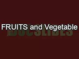 FRUITS and Vegetable