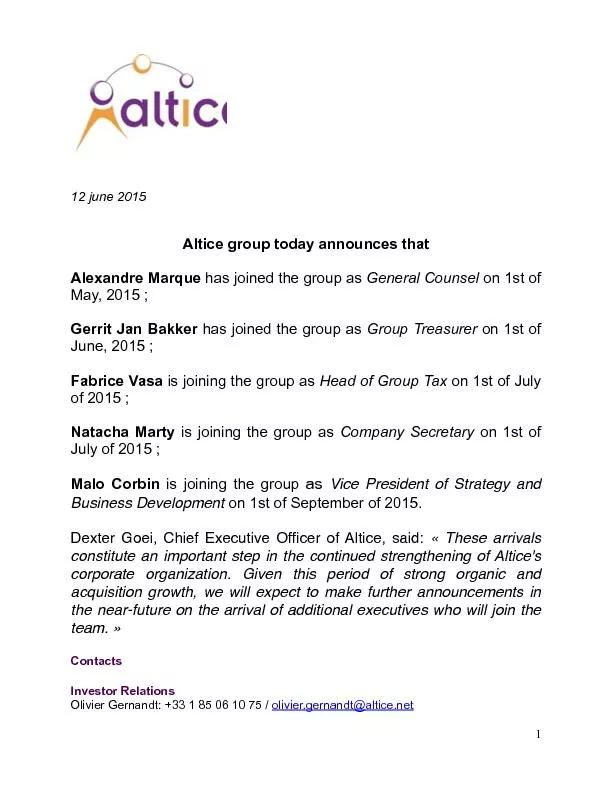 Altice group today announces that !Alexandre Marque has joined the gro