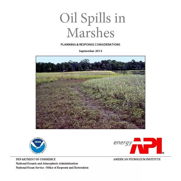 Oil Spills inMarshesPLANNING & RESPONSE CONSIDERATIONSSeptember
...