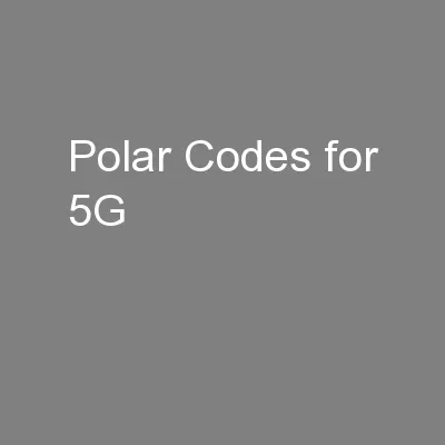 Polar Codes for 5G