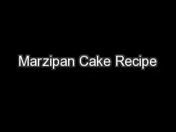 Marzipan Cake Recipe