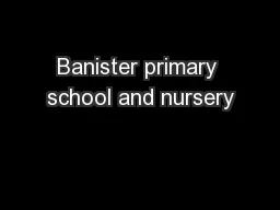 Banister primary school and nursery