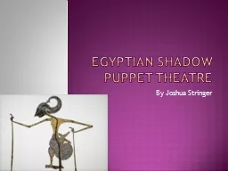 Egyptian Shadow Puppet Theatre
