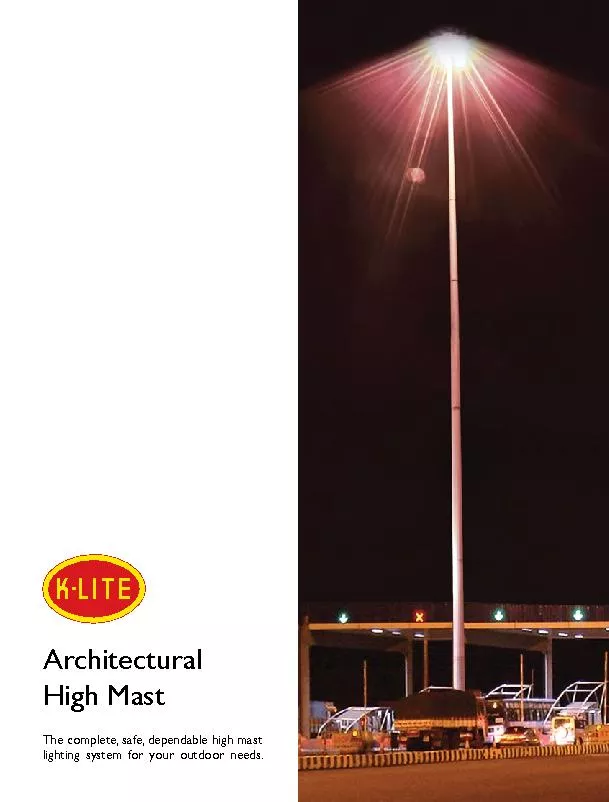 ArchitecturalThe complete, safe, dependable high mastlighting system f