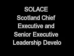 SOLACE Scotland Chief Executive and Senior Executive Leadership Develo