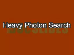 Heavy Photon Search