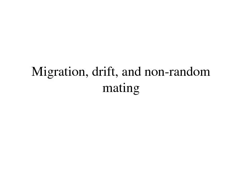 Migration, drift, and non-randommating