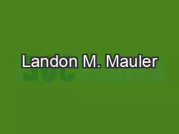 Landon M. Mauler