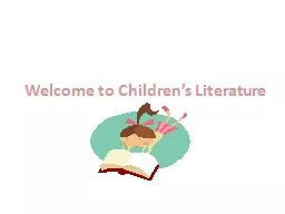 Welcome to Children’s Literature
