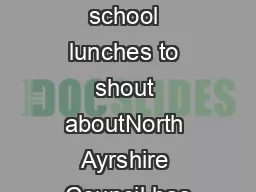 Award Winning school lunches to shout aboutNorth Ayrshire Council has