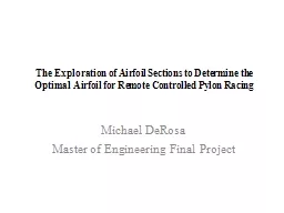 The Exploration of Airfoil Sections to Determine the Optima