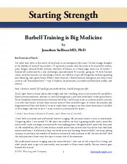 Starting Strength Barbell Training is Big Medicine by Jonathon Sullivan MD PhD WDUWLQJWUHQJWKFRP