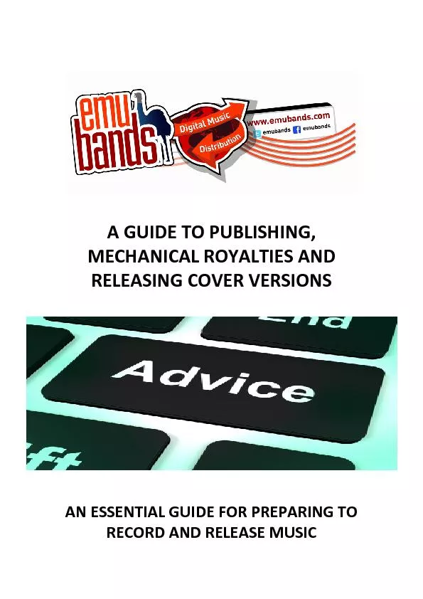 GUIDE TO PUBLISHING, MECHANICAL ROYALTIES AND RELEASING COVER VERSIONS