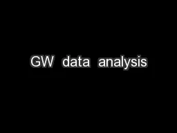 GW  data  analysis