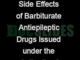 Report on the Behavioral Side Effects of Barbiturate Antiepileptic Drugs Issued under