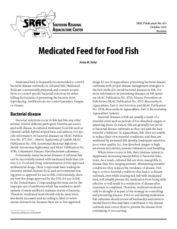 Medicated feed is frequently recommended to control