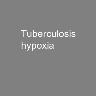 “ Tuberculosis Hypoxia”