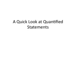 A Quick Look at Quantified Statements