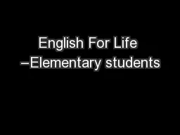 English For Life –Elementary students