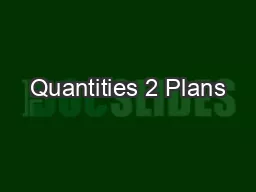 Quantities 2 Plans