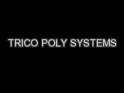 TRICO POLY SYSTEMS