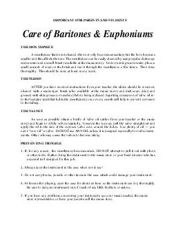 IMPORTANT FOR PARENTS AND STUDENTS Care of Baritones  Euphoniums THE MOUTHPIECE mouthpiece