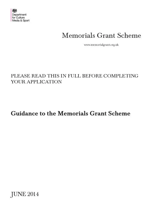 Memorials Grant Schemewww.memorialgrant.org.ukPLEASE READ THIS IN FULL