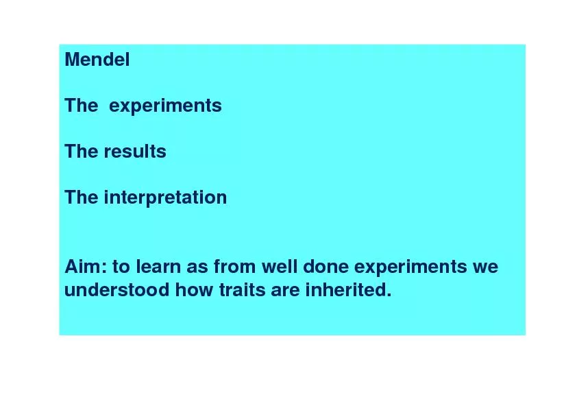 Aim: to learn as from well done experiments we