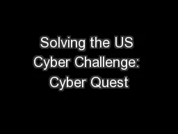 Solving the US Cyber Challenge: Cyber Quest
