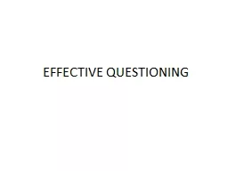 EFFECTIVE QUESTIONING