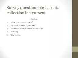Survey questionnaires, a data collection instrument