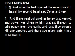 REVELATION 6:3-4