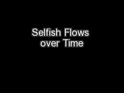 Selfish Flows over Time