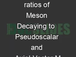 Branching ratios of Meson Decaying to  Pseudoscalar and Axial-Vector M