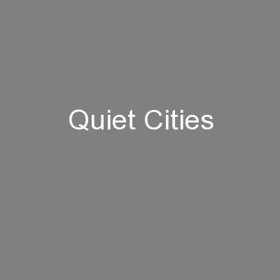 Quiet Cities