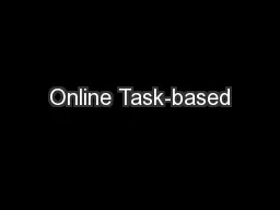 Online Task-based