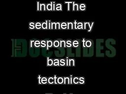Facies pattern of the middle Permian Barren Measures Formation Jharia basin India The sedimentary response to basin tectonics Prabir Dasgupta Department of Geology Presidency College  College Street