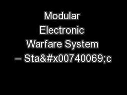 Modular Electronic Warfare System – Sta�c