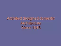 Architect designed domestic Architecture