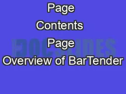 Page Contents  Page Overview of BarTender
