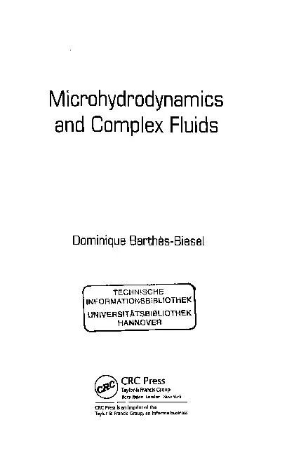 MicrohydrodynamicsandComplexFluidsDominiqueBarthes-BieselTECHNiSCHEINF